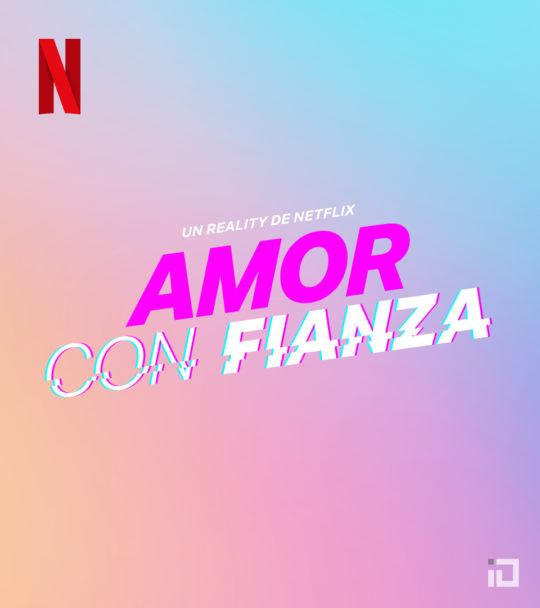 Amor con fianza - Title treatment & Resolve - Binalogue - Art direction, Design & Motion graphics