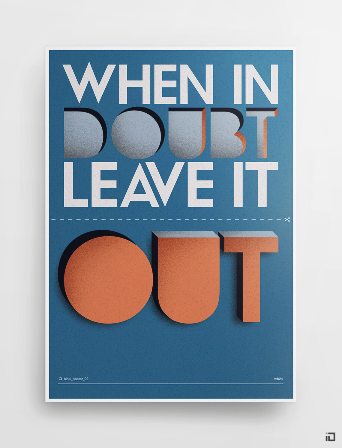 When in doubt, leave it out